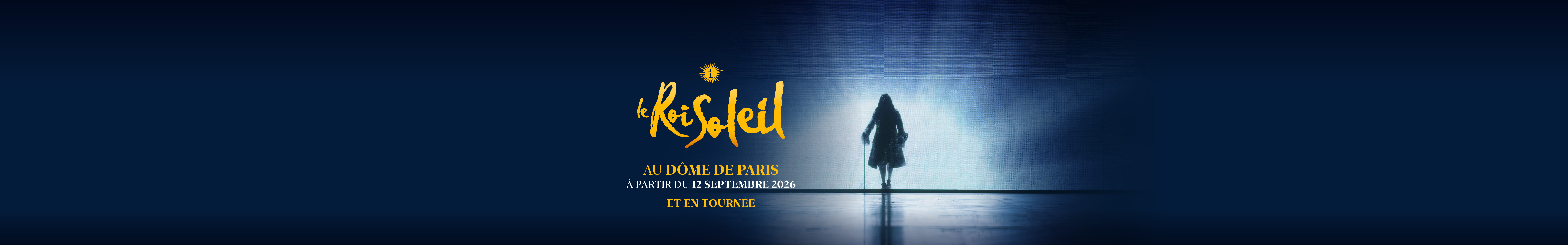 Le Roi Soleil – Le Retour